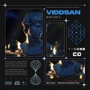 VIDDSAN - Bass Slice Radio Edit