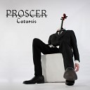 Proscer - Catarsis