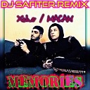 Xcho MACAN - Memories DJ Safiter remix
