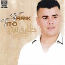 Tarik Tito feat Mustapha Tirakaa - Mara Bouharyagh