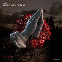 W P L - The Religion Of Fear