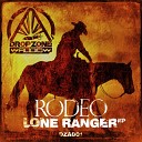 DJ Rodeo - Lone Ranger