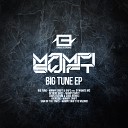 Mampi Swift Dapz MC Dynamite - Big Tune
