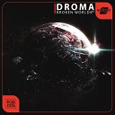 DROMA - Drop It