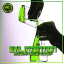 Evil Intention - Bad Boy