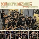 Sant Andreu Jazz Band Joan Chamorro feat Carla Motis Joan Monn Joana Csanova Jan Dom nech Joan Codina Joan… - Gravy Waltz