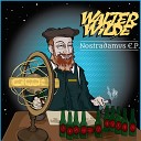 Walter Wilde Creation - Survive This