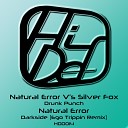 Natural Error Silver Fox - Drunk Punch