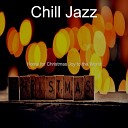 Chill Jazz - O Come All Ye Faithful Christmas at Home