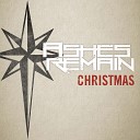 Ashes Remain - O Holy Night