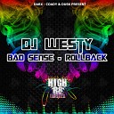 DJ Westy - Bad Sense