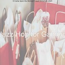 Jazz Hop for Gaming - God Rest Ye Merry Gentlemen Opening Presents