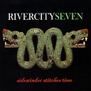 River City Seven - Time Has Come Today