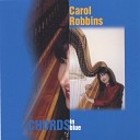 Carol Robbins - Notes to Bill