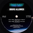 Drums Allowed - Nice Mode Maethelvin Remix