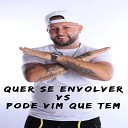 MC Gringo Mc Grigo 22 - Quer Se Envolver Vs Pode Vim Que Tem