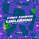 DJ MDF feat DJ MONO F12 - Fino Trava Usu rio