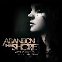 Abandon The Shore - With You In Mind