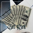 T Jay T feat a zee - Get Rich