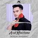 Arul Kharisma - Setelah Semuanya