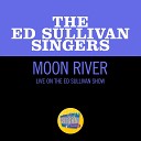 The Ed Sullivan Singers - Moon River Live On The Ed Sullivan Show June 7…
