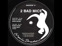 2 Bad Mice - Bomb Scare