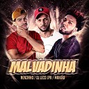 DJ Leco JPA Nenzinho Maik o - Malvadinha