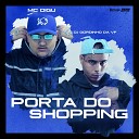 MC DIGU - Porta do Shopping