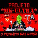 Projeto MK Ultra - Sonho de Liberdade