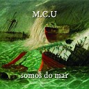 M C U - Quebra as Correntes Demo