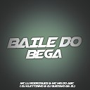 DJ Kleytinho MC Lu Rodrigues MC Mg do Abc DJ Gustavo da… - Baile do Bega