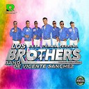 Los Brothers Band - Un Hombre No Llora