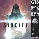 GTB Nick o g Okamale - Sin City