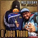 mc geeday feat Meia Loko - O Jogo Virou