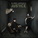 In Strict Confidence - Justice Extended Version