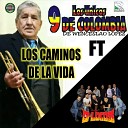 LOS UNICOS 9 DE COLOMBIA DE WENCESLAO LOPEZ feat D… - Los Caminos de la Vida