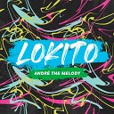 Andre The Melody - Lokito