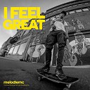 Melodie MC - I Feel Great Pumping That House Sound Club…