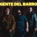 GENTE DEL BARRO - La Lluvia Live Session