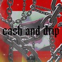 YUNG AZOT - Cash and Drip