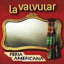 La Valvular - Nac En La Plata