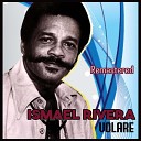 Ismael Rivera - Con la punta del pie Teresa Remastered