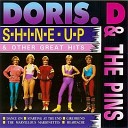 Doris D And The Pins - If Only