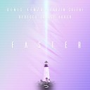 Denis Kenzo Farzin Salehi Rebecca Louise… - Faster Extended Mix