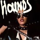 Hounds - Bad Blood Between Us