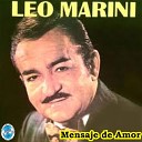 Leo Marini - Tarde o Temprano