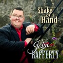John Rafferty - My Next Broken Heart