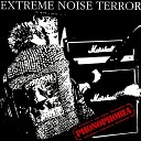 Extreme Noise Terror - You Really Make Me Sick