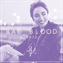 Alex G Laura Evelyn Cai - Bad Blood