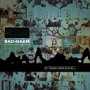 Bad Naam - My Tehran Open Ur Eyez Radio Edit